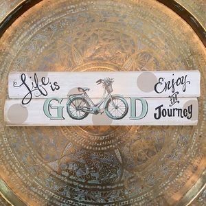 Life is Good bicycle 🚲 sign